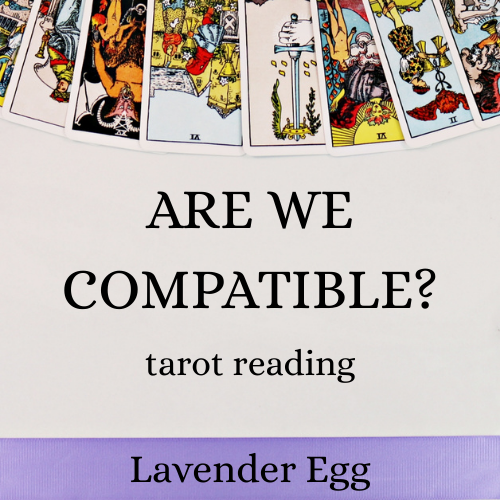 Are We Compatible? Tarot Reading