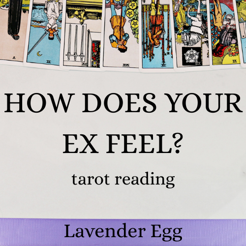 How Does Your Ex Feel? Tarot Reading