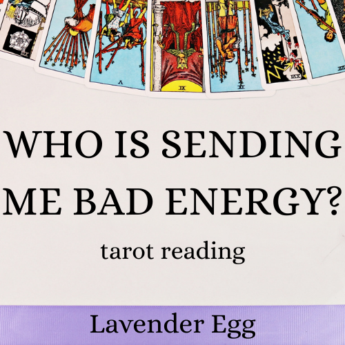 Who Is Sending Me Bad Energy? Evil Eye Spiritual Protection Tarot Reading