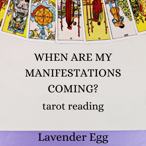 When Are My Manifestations Coming? Tarot Reading
