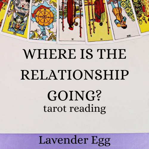 Where Is The Relationship Going? Tarot Reading