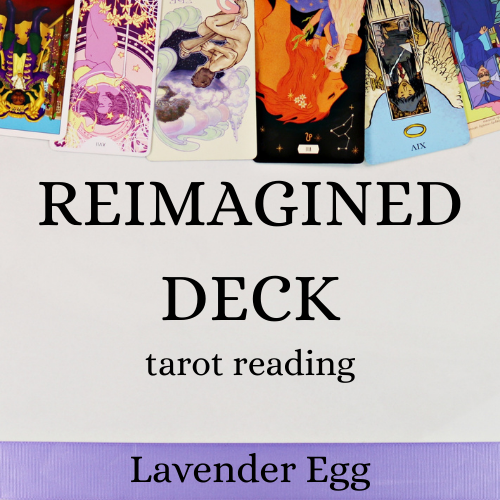 Reimagined Tarot Deck Reading