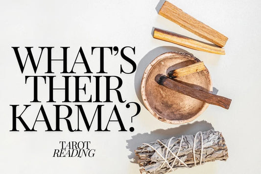 What's Their Karma? Tarot Reading