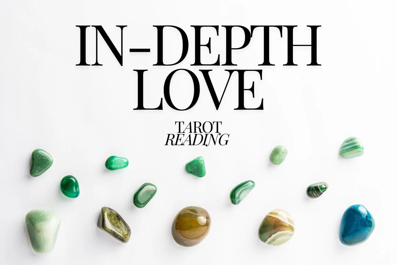 In-Depth Love Tarot Reading